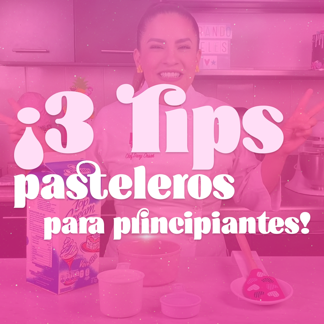 ¡3 Tips pasteleros para principiantes! 💖